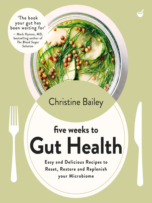 Title details for Five Weeks to Gut Health by Christine Bailey - Wait list